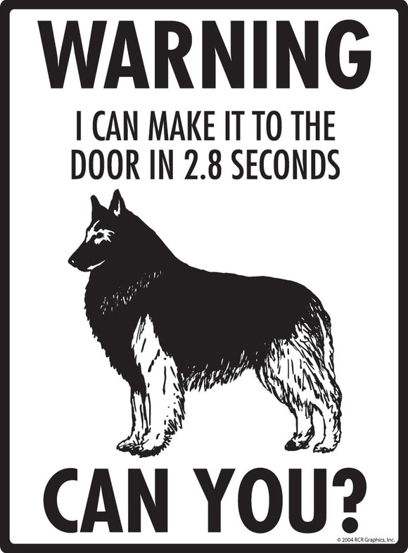 Belgian Tervuren Make It To Fence or Door Signs (9" x 12")