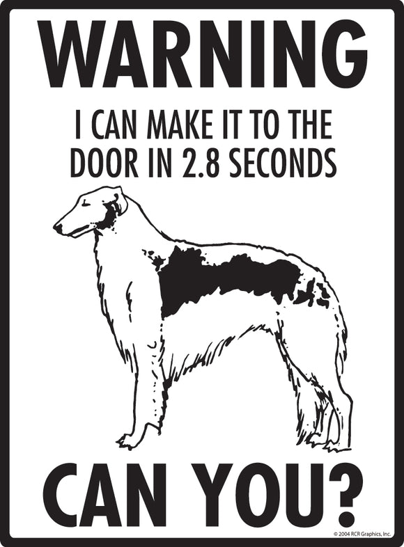 Borzoi! Make It To Fence or Door Signs (9" x 12")