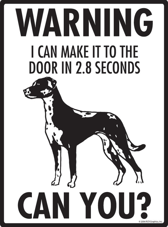 Catahoula Make It To Fence or Door Signs (9" x 12")