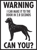 Curly-Coated Retriever! Make It To Fence or Door Signs (9" x 12")-2