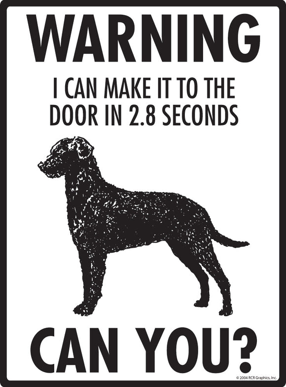 Curly-Coated Retriever Make It To Fence or Door Signs (9" x 12")