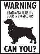 Field Spaniel! Make It To Fence or Door Signs (9" x 12")-2