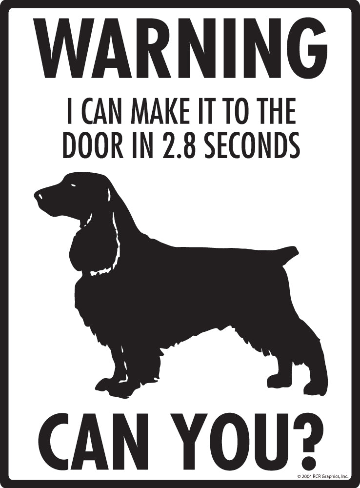 Field Spaniel Make It To Fence or Door Signs (9" x 12")