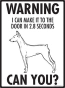 German Pinscher Make It To Fence or Door Signs (9" x 12")-3