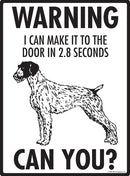 German Wirehaired Pointer! Make It To Fence or Door Signs (9" x 12")-2