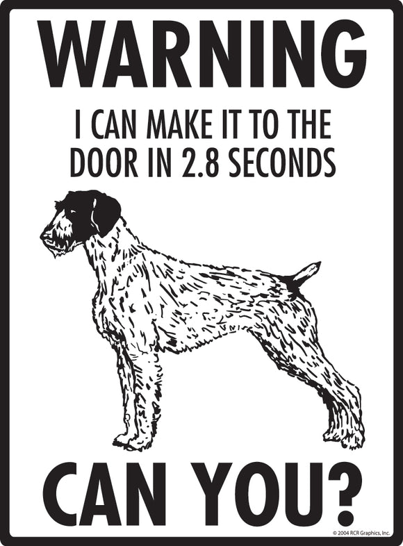 German Wirehaired Pointer! Make It To Fence or Door Signs (9" x 12")