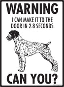 German Wirehaired Pointer Make It To Fence or Door Signs (9" x 12")-3