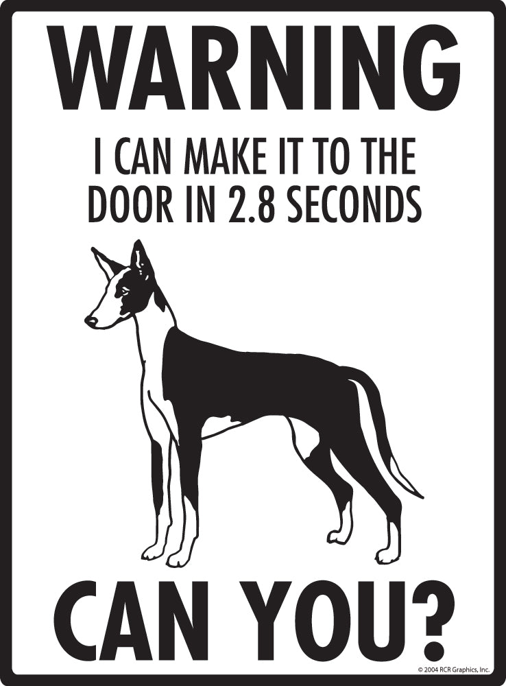 Ibizan Hound Make It To Fence or Door Signs (9" x 12")
