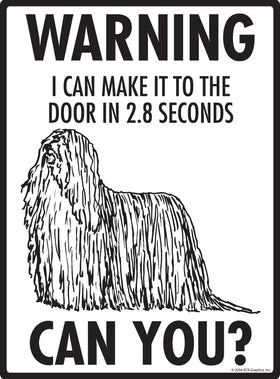 Komondor! Make It To Fence or Door Signs (9" x 12") - 0