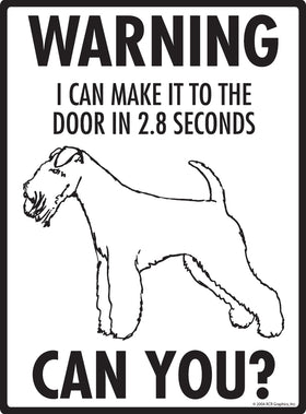 Lakeland Terrier! Make It To Fence or Door Signs (9" x 12") - 0