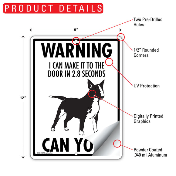 Miniature Bull Terrier! Make It To Fence or Door Signs (9" x 12")