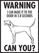 Redbone Coonhound! Make It To Fence or Door Signs (9" x 12")-2