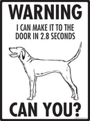 Redbone Coonhound Make It To Fence or Door Signs (9" x 12")-3