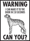 Scottish Deerhound! Make It To Fence or Door Signs (9" x 12")-2