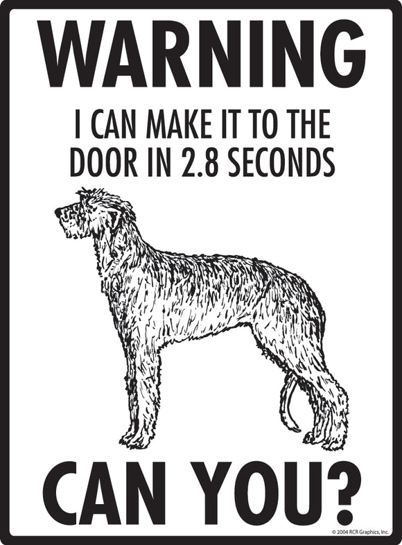 Scottish Deerhound! Make It To Fence or Door Signs (9" x 12")