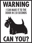 Scottish Terrier! Make It To Fence or Door Signs (9" x 12")-2