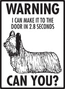 Skye Terrier! Make It To Fence or Door Signs (9" x 12")-2
