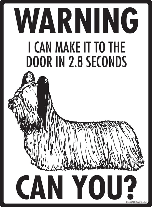 Skye Terrier! Make It To Fence or Door Signs (9" x 12")