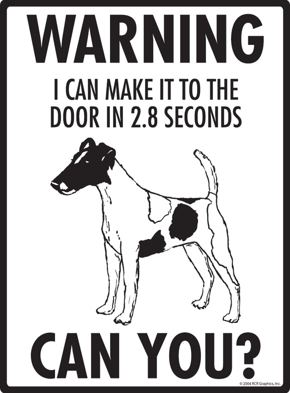 Smooth Fox Terrier! Make It To Fence or Door Signs (9" x 12")