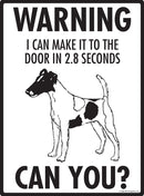 Smooth Fox Terrier Make It To Fence or Door Signs (9" x 12")-3