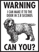 Sussex Spaniel! Make It To Fence or Door Signs (9" x 12")-2