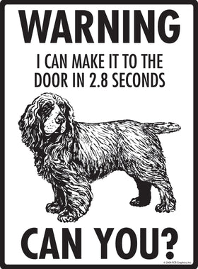 Sussex Spaniel! Make It To Fence or Door Signs (9" x 12") - 0