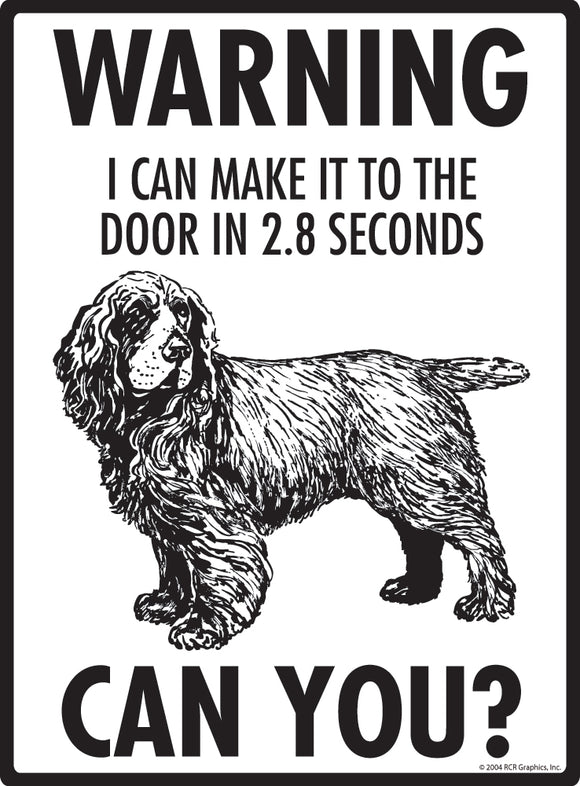 Sussex Spaniel! Make It To Fence or Door Signs (9" x 12")