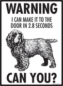 Sussex Spaniel Make It To Fence or Door Signs (9" x 12")-3