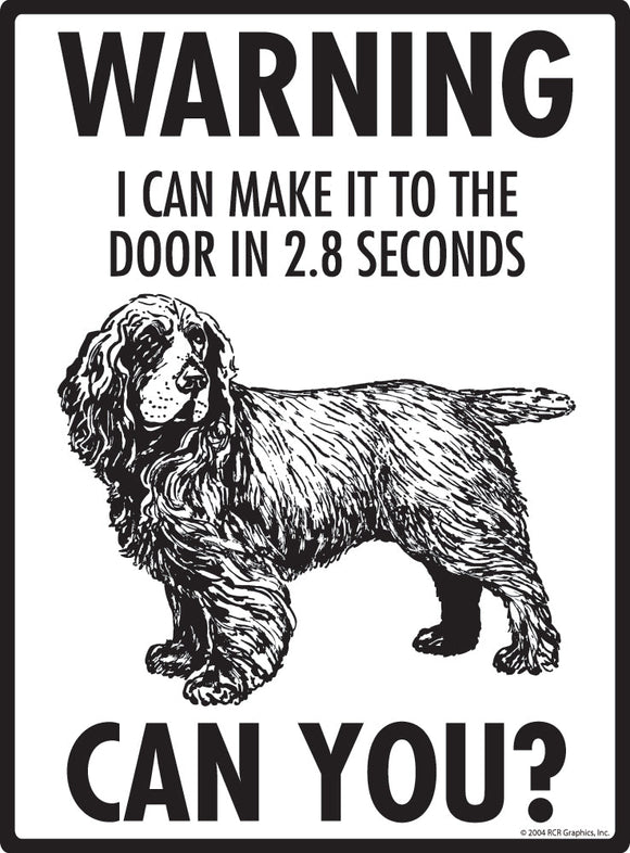 Sussex Spaniel Make It To Fence or Door Signs (9" x 12")
