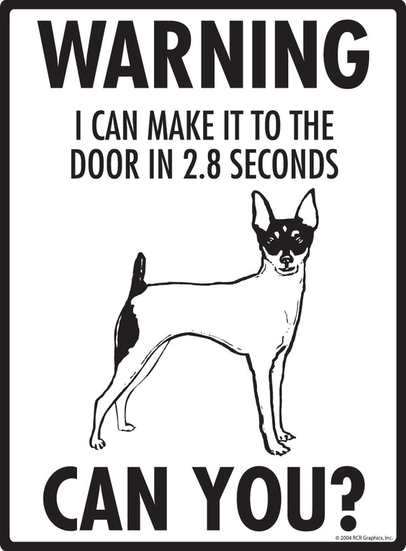 Toy Fox Terrier! Make It To Fence or Door Signs (9" x 12")