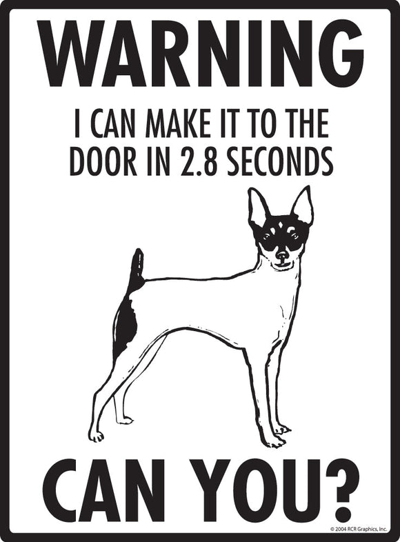 Toy Fox Terrier Make It To Fence or Door Signs (9" x 12")