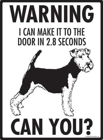 Welsh Terrier! Make It To Fence or Door Aluminum Sign - 9x12 Inch, Weatherproof Yard - 0