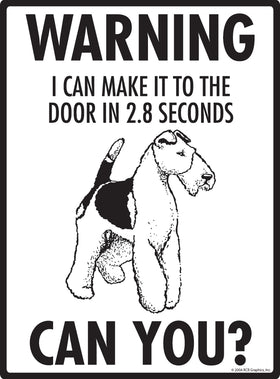 Wire Fox Terrier! Make It To Fence or Door Signs (9" x 12") - 0