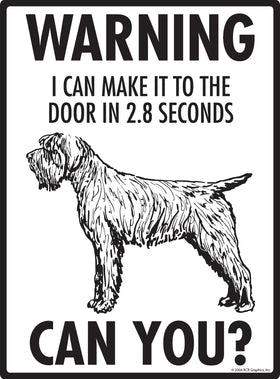 Wirehaired Pointing Griffon! Make It To Fence or Door Signs (9" x 12") - 0