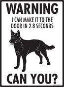 Australian Kelpie! Make It To Fence or Door Signs (9" x 12")-2