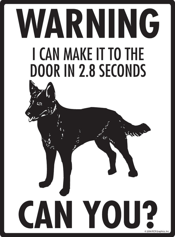 Australian Kelpie! Make It To Fence or Door Signs (9" x 12")