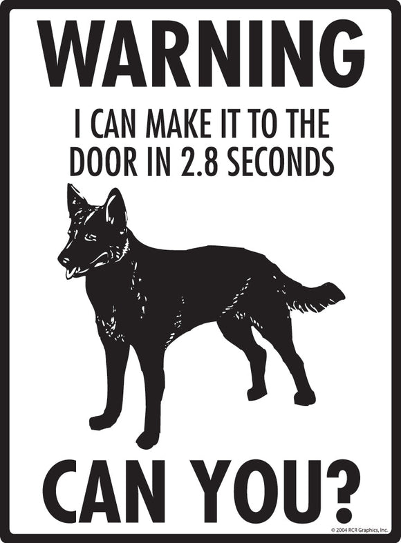 Australian Kelpie Make It To Fence or Door Signs (9" x 12")