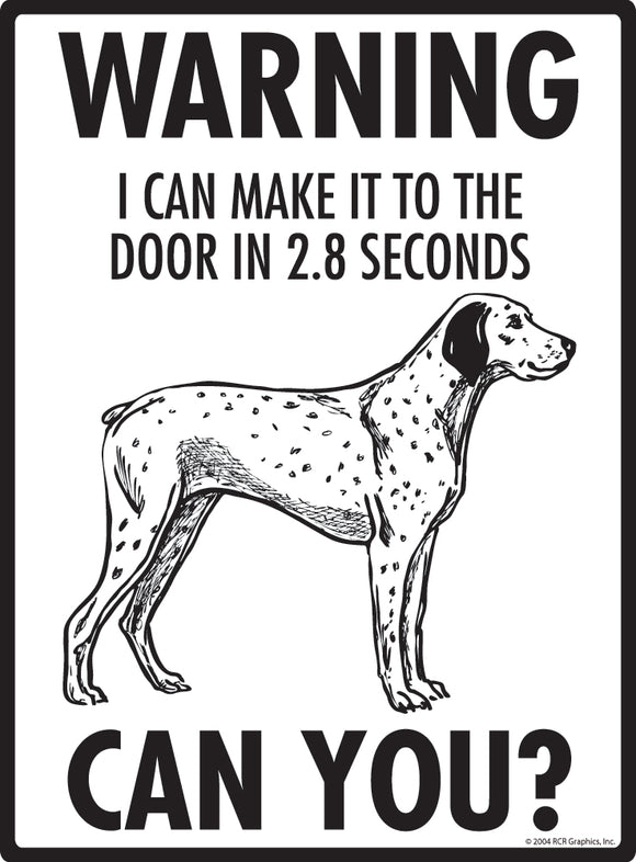 Braque du Bourbonnais! Make It To Fence or Door Signs (9" x 12")