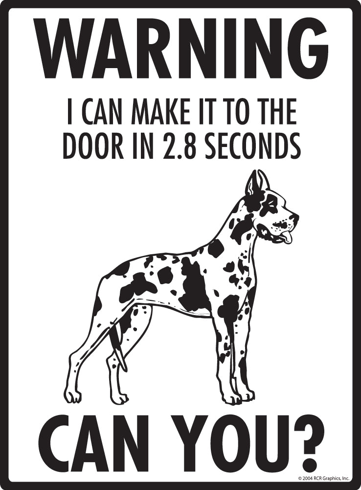 Harlequin Great Dane Make It To Fence or Door Signs (9" x 12")
