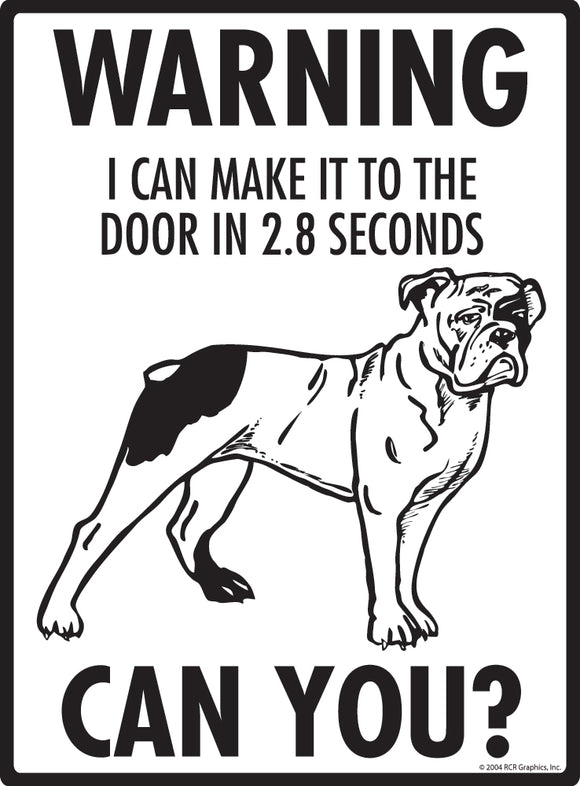 Olde English Bulldogge! Make It To Fence or Door Signs (9" x 12")