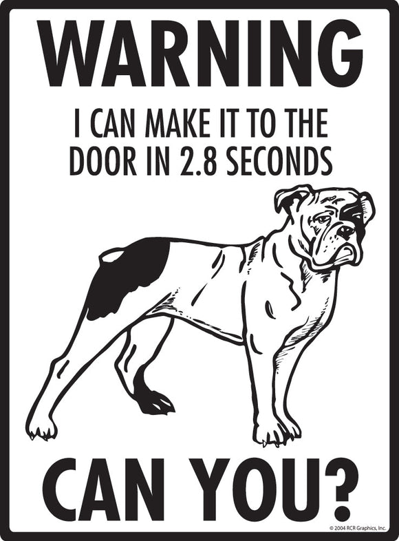 Olde English Bulldogge Make It To Fence or Door Signs (9" x 12")