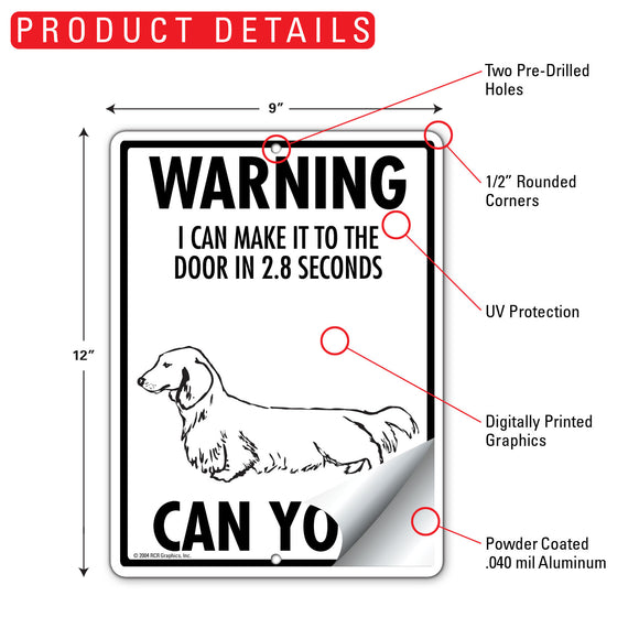 Dachshund (Long Hair)! Make It To Fence or Door Signs (9" x 12")