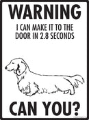 Dachshund (Long Hair) Make It To Fence or Door Signs (9" x 12")-3