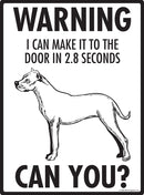Dogo Argentino! Make It To Fence or Door Signs (9" x 12")-2