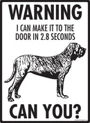 Fila Brasileiro! Make It To Fence or Door Signs (9" x 12")-2