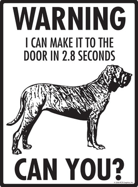 Fila Brasileiro! Make It To Fence or Door Signs (9" x 12") - 0