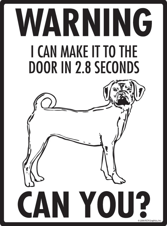 Puggle! Make It To Fence or Door Signs (9" x 12")