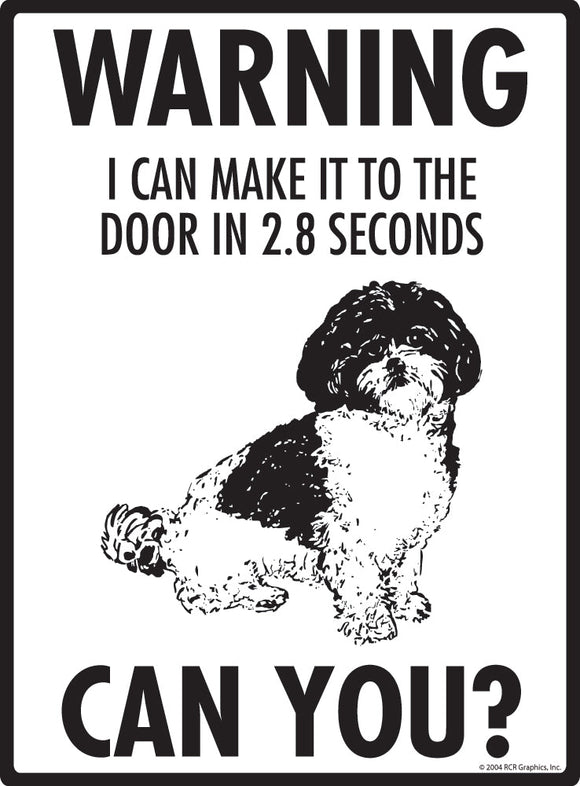 Shih-Poo Make It To Fence or Door Signs (9" x 12")