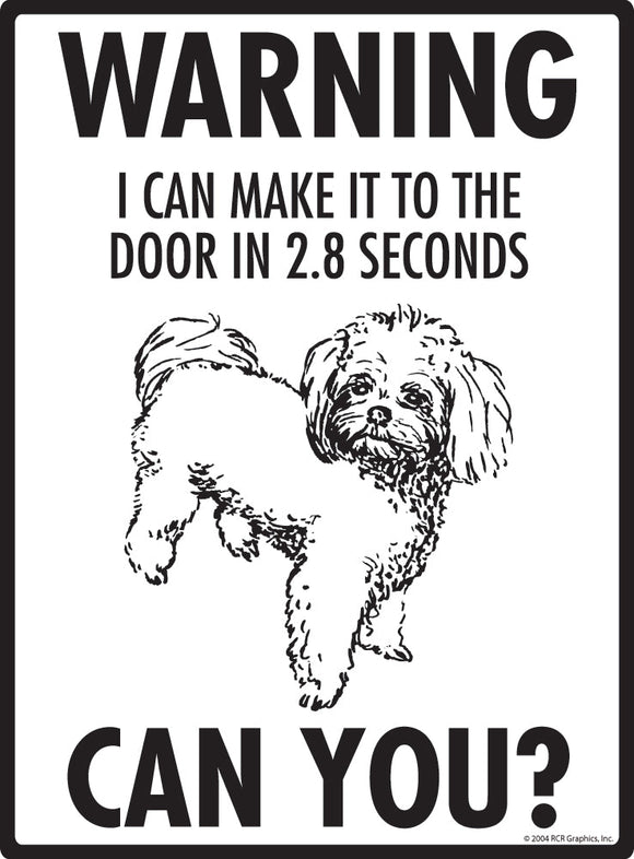 Peekapoo Make It To Fence or Door Signs (9" x 12")