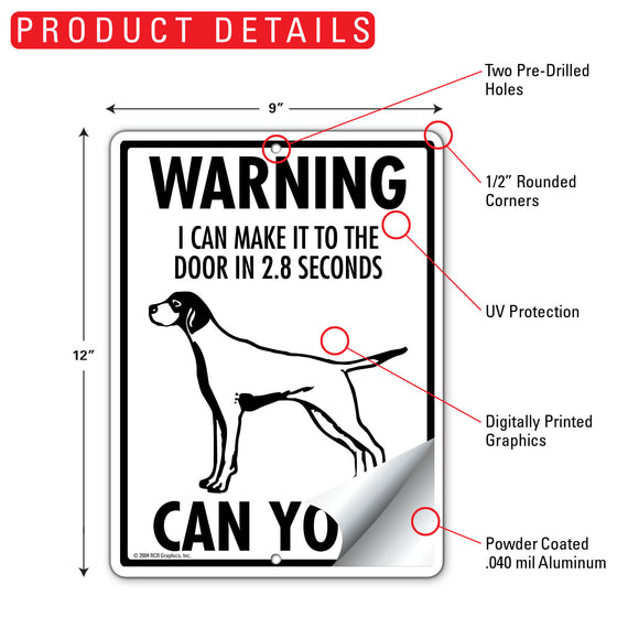 Pointer! Make It To Fence or Door Signs (9" x 12")